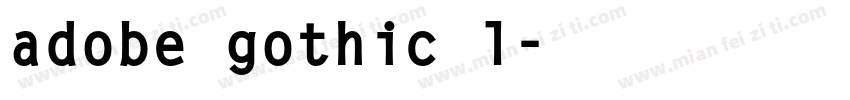adobe gothic l字体转换